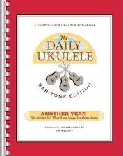The Daily Ukulele-Another Year Baritone Edition